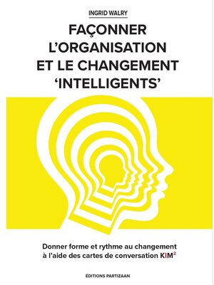 cover image of Façonner l'organisation et le changement 'intelligents'